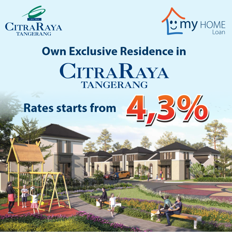 Program myHOME Loan Developer CitraRaya Tangerang - Ciputra